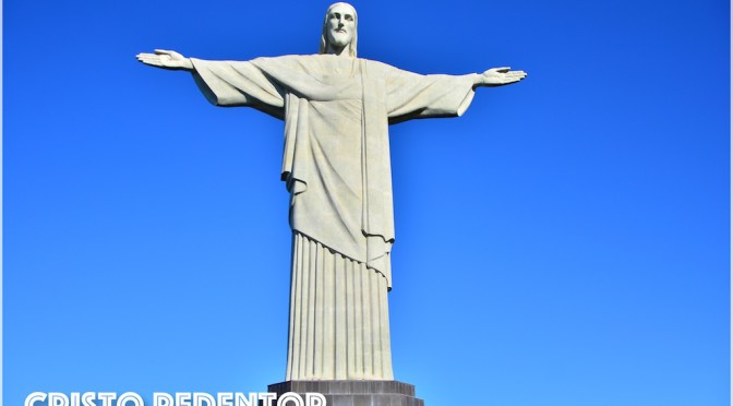 RIO DE JANEIRO… The Scenic Christ the Redeemer