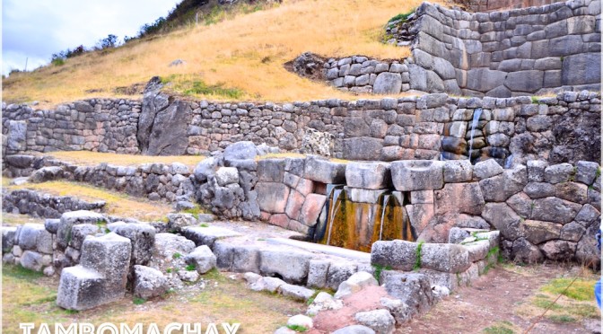 CUSCO… The Fountains at Tambomachay