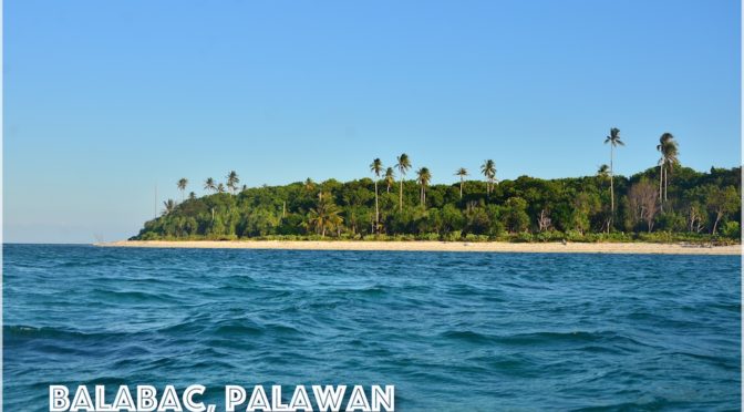 PALAWAN – Balabac, A Paradise in the South DAY 1