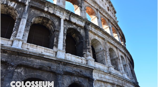 ROME… The Historic Colosseum