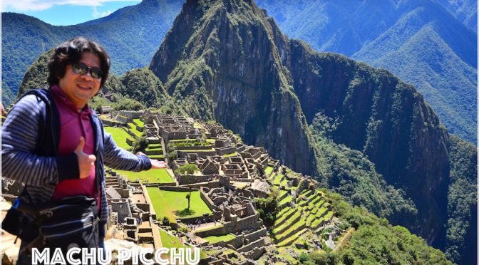 MACHU PICCHU… Exploring the Lost City of the Incas