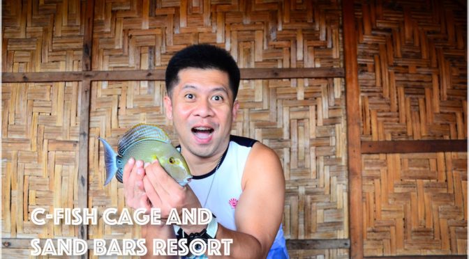 SURIGAO DEL SUR… Lunch at C-Fish Cage and Sand Bars Resort